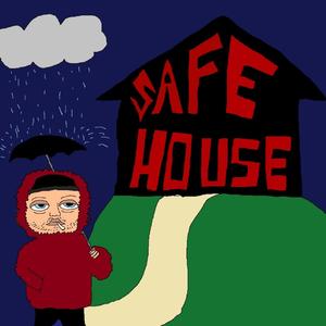 SAFEHOUSE