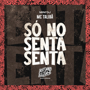 Só no Senta Senta
