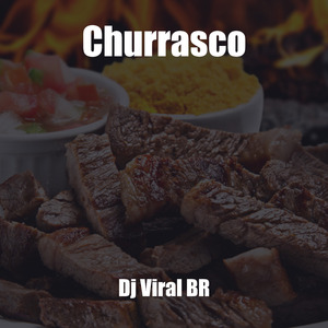 Churrasco (Remix)