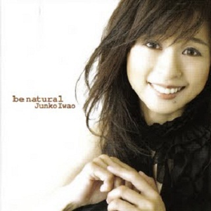 be natural ~素顔のままで~