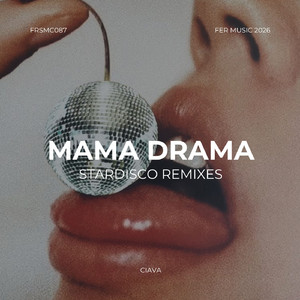 Mama Drama (Stardisco Remix)