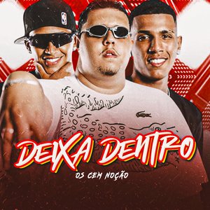 Deixa Dentro