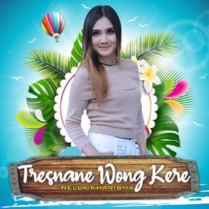 Tresnane Wong Kere