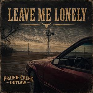 Leave me lonely