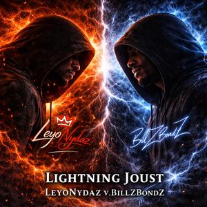 Lightning Joust (LeyoNydaz v. BillZBondZ) (feat. LeyoNydaz) (Radio Edit)