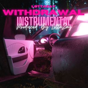 Withdrawal (Instrumental)