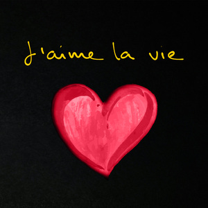 J'aime la vie