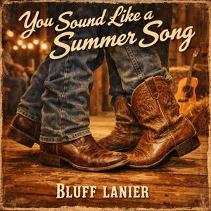 You Sound Like A Summer Song