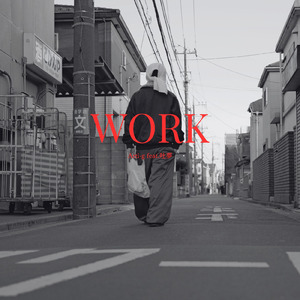 WORK (feat. 吐夢)