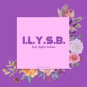 I.L.Y.S.B.