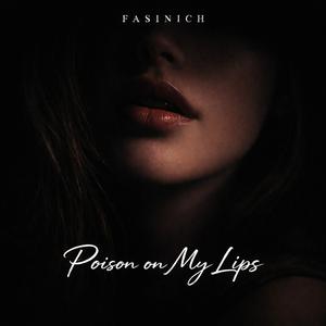 Poison on My Lips