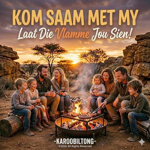 Kom Saam Met My, Laat Die Vlamme Hou Sien! (©2026 KarooBraai) | Afrikaans | Folk Pop