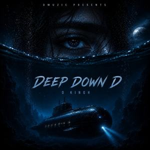 DEEP DOWN D