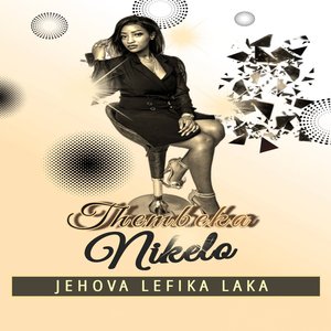 Jehova Lefika Laka (2019 Edition)