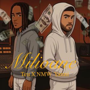 Milioane (feat. NMW Yanni)
