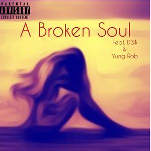 A Broken Soul