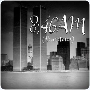 8:46AM (Turning Point 9/11)