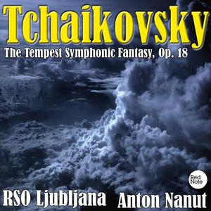 The Tempest Symphonic Fantasy, Op.18