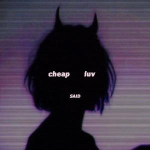 cheap luv (Feat.Shiloh Dynasty)