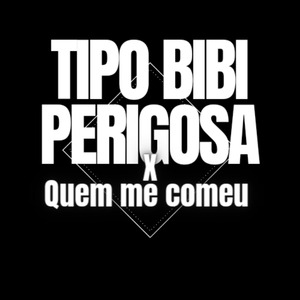 Mtg Tipo Bibi Perigosa X Quem Me Comeu