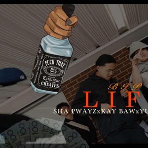 Bip life ft kay baw x yung futer