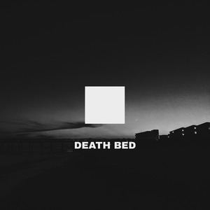 Death Bed (Coffee For Your Head), but it's Slowed & Reverb