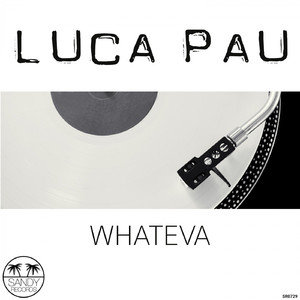 Whateva (Original Mix)