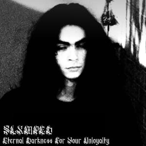 Eternal Darkness For Your Unloyalty