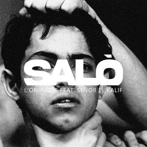 Salò (feat. Senor El Kalif)