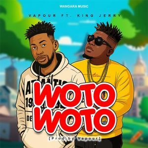 Wotowoto (feat. King Jerry)