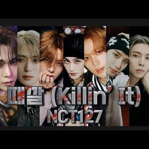 [AI COVER] NCT127 - 때깔 (Killin’ It)