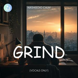 Grind (Vocals Only)