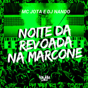 Noite da Revoada na Marcone