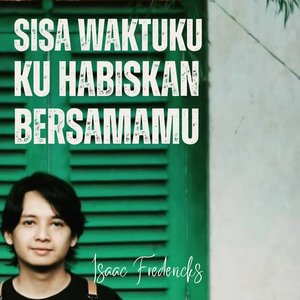 Sisa Waktuku Ku Habiskan Bersamamu
