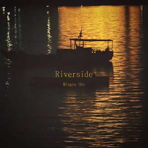Mingyu Shr - Riverside