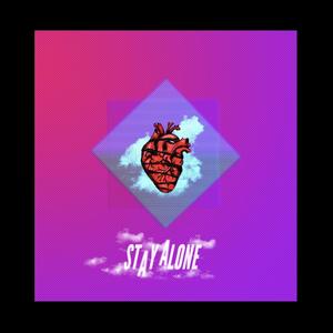 Stay Alone (feat. erx & PANE)