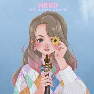 Need (Taylor Swift Unreleased) (Violin Version)