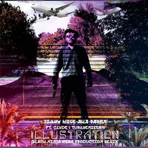 Illustration (Black Ninja Clan Production Remix)