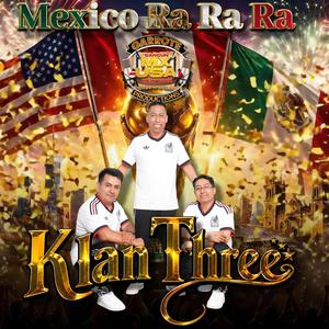 Mexico Ra Ra Ra