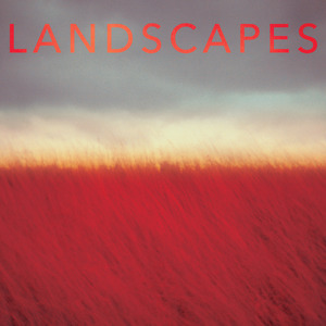 Landscapes
