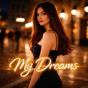 My Dreams