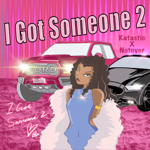 I Got Someone 2