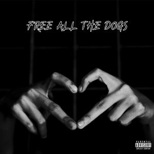 Free All The Dogs
