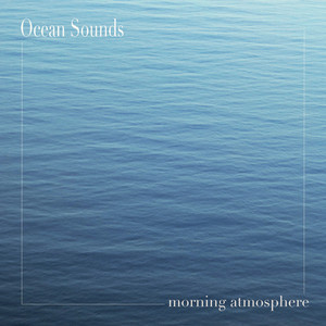 New Ocean Sounds
