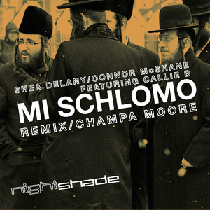 Mi Schlomo (Champa Moore Hanger Remix) [Feat. Callie B]