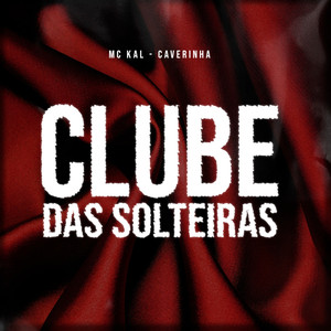 Clube das Solteiras