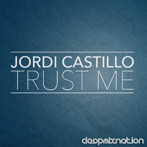 Trust Me (Original Mix)