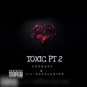 Toxic Pt2 (feat. Coddagz)