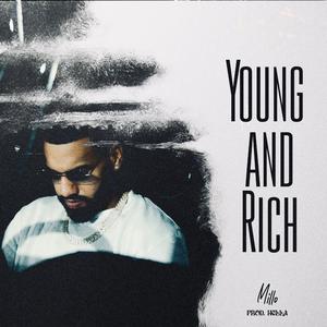 Young and rich (feat. Hella & Kookies)