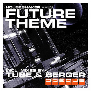 Future Theme (Tube & Berger Remix)